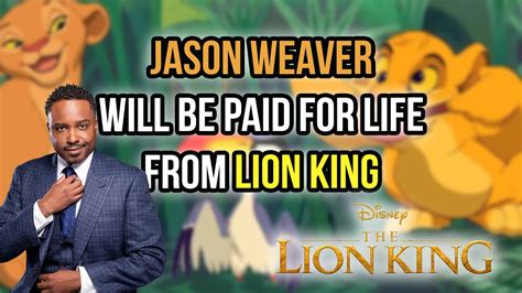 does jason weaver still get paid for lion king